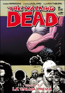The Walking Dead - Vol. 7 - La Calma Previa - Kirkman
