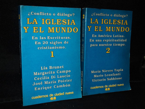 La Iglesia Y El Mundo En Las Escrituras Cristianismo 