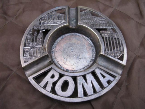 Retro Virales:  Cenicero Metal Roma Puntos Turismo Ccn