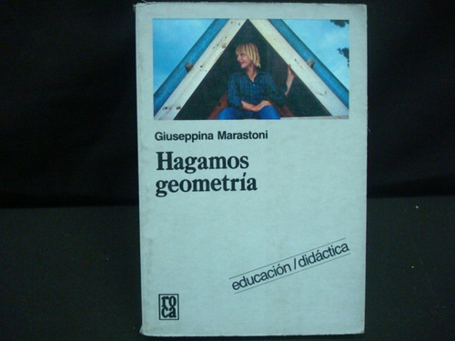 Giuseppina Marastoni, Hagamos Geometría.