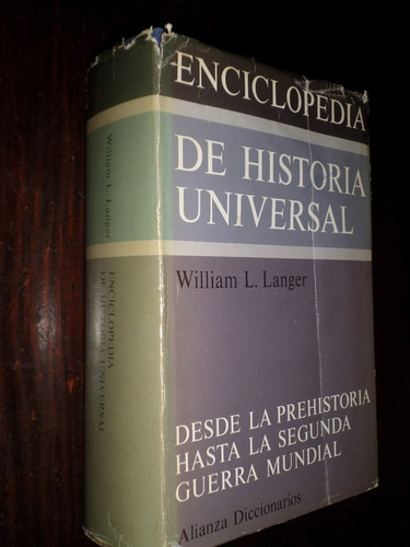 Enciclopedia De Historia Universal 1. W. Langer.