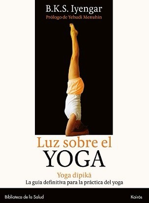 Iyengar Luz Sobre El Yoga Dipika - Libro Nuevo Envio Rapido