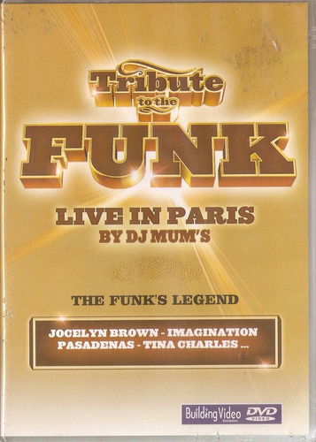Dvd Tribute To The Funk - Live In Paris By Dj Mum's 