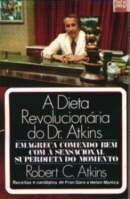 A Dieta Revolucionaria Do Dr Atkins - Robert Atkins