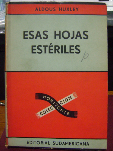 Esas Hojas Esteriles Aldous Huxley