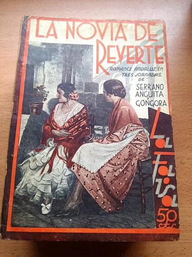 Revista La Farsa La Novia De Reverte Serrano Anguita Gongora