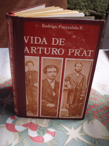 Vida D Arturo Prat  Vocación Jurídica De Arturo Prat 3libros
