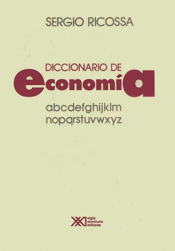 Diccionario De Economía, Ricossa, Ed. Sxxi