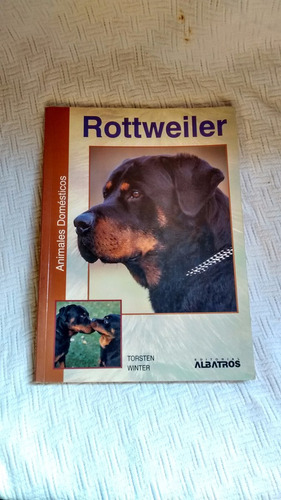 Rottweiler - Torsten Winter - Editorial Albatros 1999