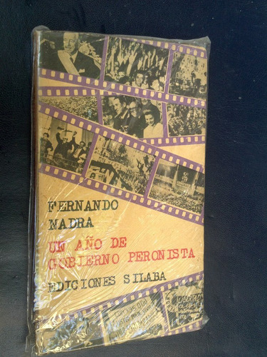 Un Año De Gobierno Peronista Nadra, Fernando