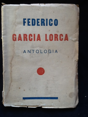 Antología - Federico García Lorca Oda A García Lorca Neruda.