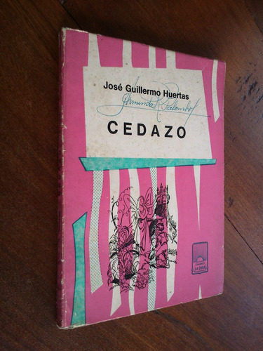 Cedazo - José Guillermo Huertas