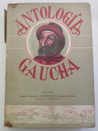 Antología Gaucha - E. M. S. Danero - Poesía Gauchesca, 1953