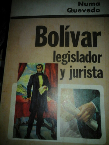 Bolivar Legislador Y Jurista