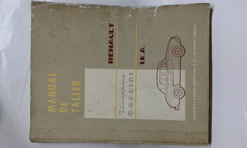 Libro Manual De Taller: Renault Dauphine Y Gordini, 1960/67