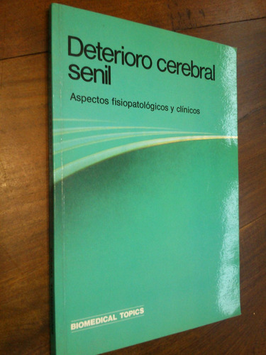 Deterioro Cerebral Senil - Autores Varios (ensayos)