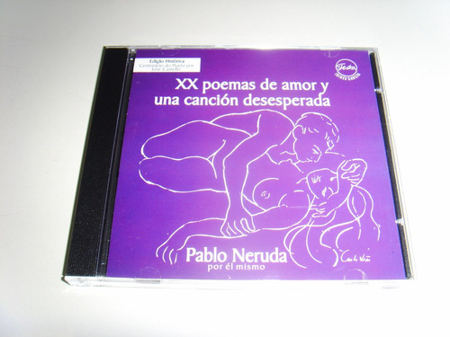 Cd - Pablo Neruda - Xx Poemas De Amor Y Una Canción Deses...