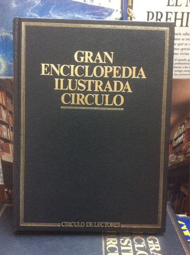 Gran Enciclopedia Ilustrada Círculo De Lectores. Diccionario