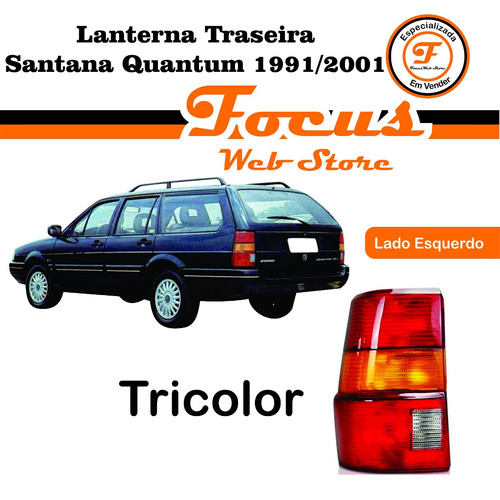 Lanterna Traseira Santana Quantum 91 92 93 94 95 96 97 98 Le