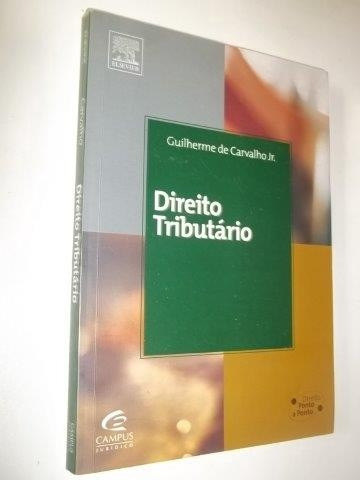 Direito Tributário - Guilherme De Carvalho Jr. - Livro Usado