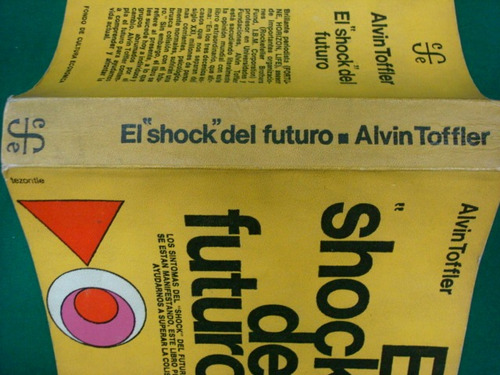 Alvin Toffler, El Shock Del Futuro, F.c.e., España, 1972, (Usado)