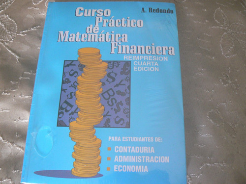 Libro Curso Práctico De Matemática Financiera. A. Redondo