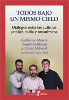 Todos Bajo Un Mismo Cielo - Guillermo Marcó -  Ed. Edhasa