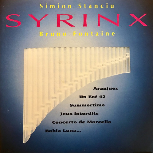 Cd Syrinx Simion Stanciu Bruno Fontaine Flute De Pan