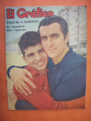 El Grafico 2332 17/6/1964 Telch Carrizo Se Funden Dos Epocas