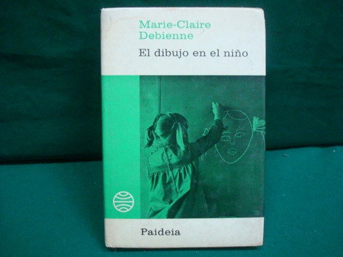 Marie Claire Debienne, El Dibujo En El Niño