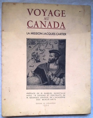 Voyage Au Canada La Mission Jacques Cartier Avec 18 Dessins