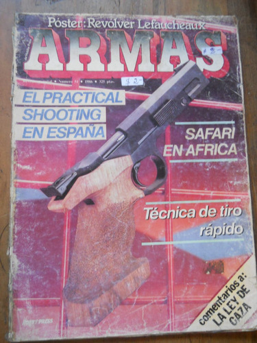 Revista Armas N.51. Safari En Africa. Tecnica De Tiro Rapido
