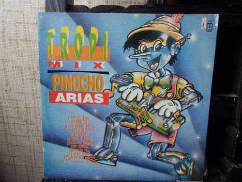 Vinilo Pinocho Arias Tropi Mix (Usado)