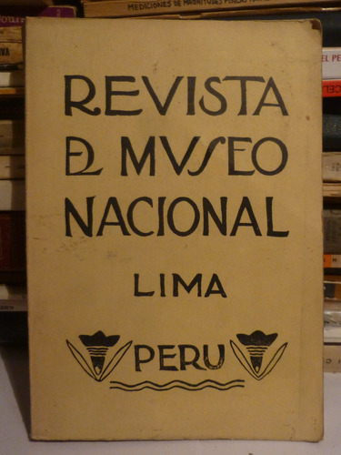 Libro Revista Del Museo Nacional Lima Peru,1964,ilustrado