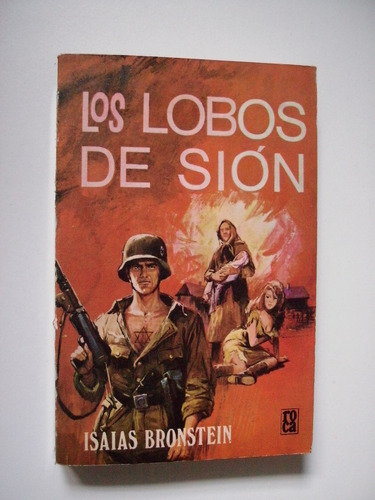Los Lobos De Sión - Isaias Bronstein - 1977