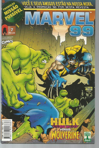 Marvel 99 N° 07 - Hulk Versus Wolverine - Em Português - Editora Abril - Formato 13,5 X 21 - Capa Mole - 1999 - Bonellihq 7 Cx443 H18