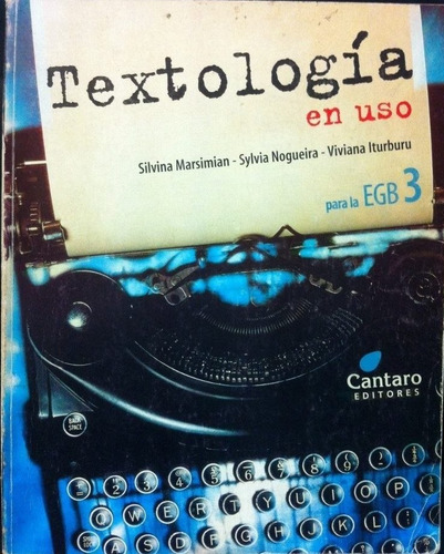 Textología En Uso. Egb 3. Cántaro Editores.