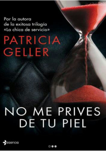No Me Prives De Tu Piel -patricia Geller Libro Digital Pdf