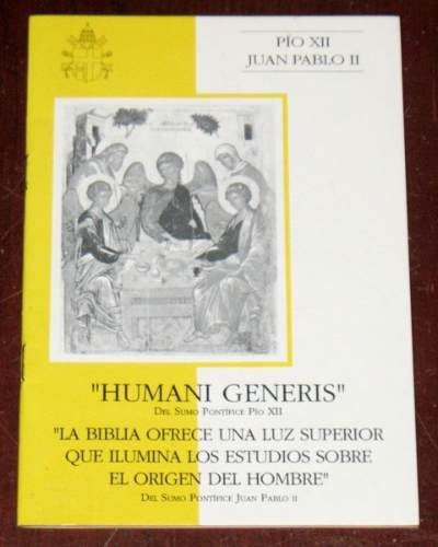 Humani Generis Pio Xii Origen Hombre Juan Pablo Ii Encíclica