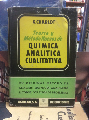 Química Analítica Cualitativa. Charlot. Teoría Y Métodos