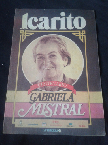 Icarito N° 232 Centenario Gabriela Mistral