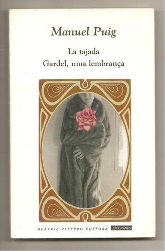 La Tajada / Gardel Uma Lembraca, Puig, Ed. Beatriz Viterbo