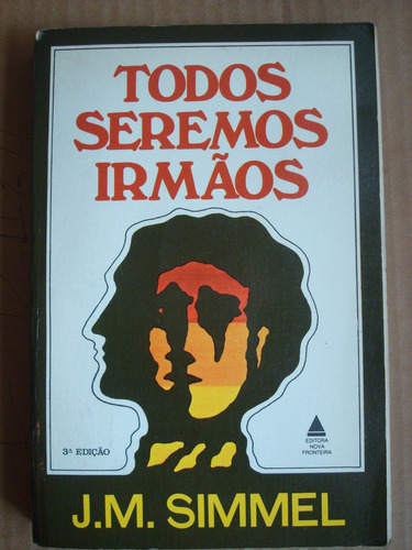 Todos Seremos Irmaos - J. M. Simmel (en Portugués)