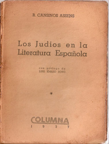 Los Judios En Literatura Española Cansinos Assens Sin Tapas