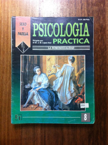 Psicología Práctica, La Homosexualidad Fasciculo Nº 8