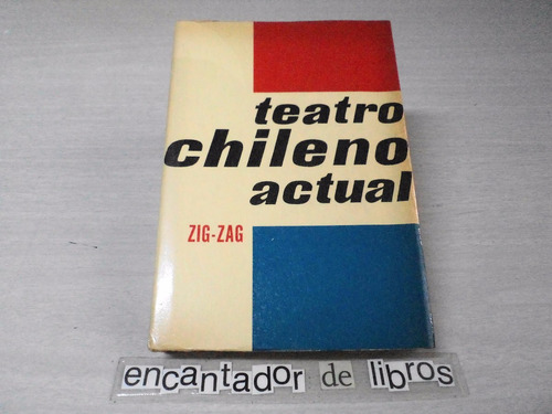 Teatro Chileno Actual (1°ed.1966)