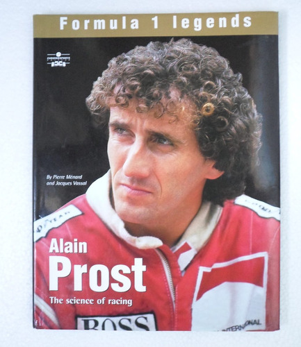 Livro Alain Prost The Science Of Racing - Formula 1 Legends