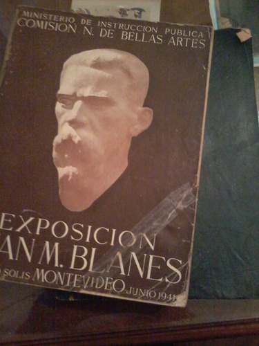 Juan M. Blanes  Exposición En El Teatro Solís 1941  2 Tomos