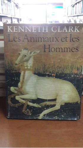 Animales Y Hombres-kenneth Clark-en Frances-libreria Merlin