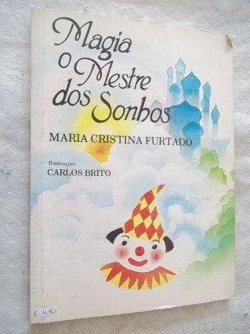 Livro - Magia O Mestre Dos Sonhos - Maria Cristina Furtado